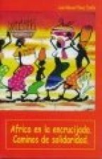 AFRICA EN LA ENCRUCIJADA