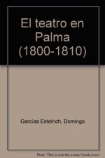 El teatro en Palma (1800-1810)
