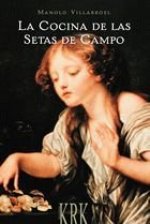 COCINA DE LAS SETAS DE CAMPO, LA