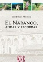 NARANCO, ANDAR Y RECORDAR, EL