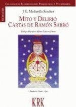 MITO Y DELIRIO. CARTAS DE RAMON SARRO
