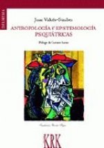 ANTROPOLOGIA Y EPISTEMOLOGIA PSIQUIATRICAS