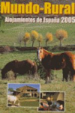 MUNDO RURAL 2005 ALOJAMIENTOS ESPAÑA