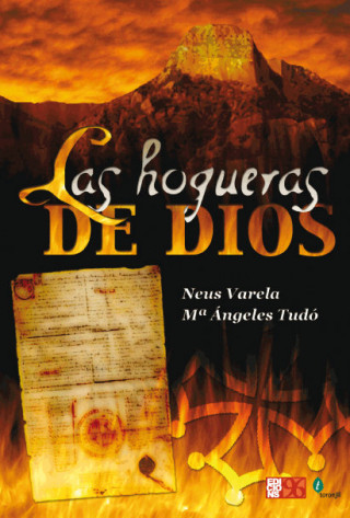 Las hogueras de dios