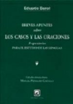 BREVES APUNTES SOBRE LOS CASOS Y L