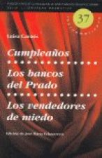 CUMPLEAÑOS LOS BANCOS DEL PRADO LOS VENDEDORES DE MIEDO