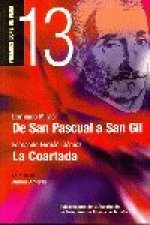 DE SAN PASCUAL A SAN GIL: LA COARTADA