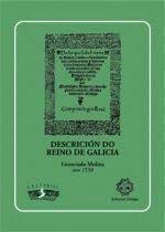 DESCRIPCION DEL REINO DE GALICIA