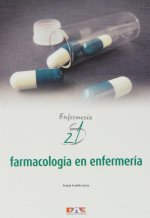 FARMACOLOGIA EN ENFERMERIA (2ª EDICION)