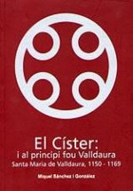CISTER: I AL PRINCIPI FOU VALLDAURA, EL