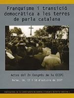 FRANQUISME I TRANSICIO DEMOCRATICA A LES TERRES DE PARLA CATALANA