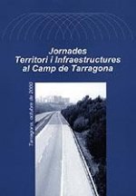 Jornades sobre Territori i Infraestructures al Camp de Tarragona