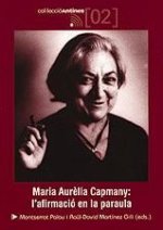 MARIA AURELIA CAPMANYA, L'AFIRMACIO DE LA PARAULA