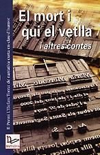 MORT I QUI EL VETLLA, EL