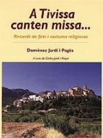 A TIVISSA CANTEN MISSA - -