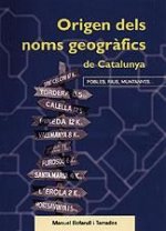 ORIGEN DELS NOMS GEOGRAFICS DE CATALUNYA