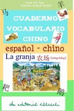 La granja. Cuaderno de aprendizaje chino