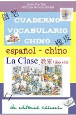 La clase. Cuaderno de aprendizaje de chino
