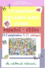 El cumpleaños. Cuaderno de aprendizaje de chino