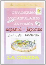 COMIDA. CUADERNO DE VOCABULARIO JAPONéS, LA