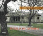 VIAJE APASIONADO POR LAS ESCUELAS DE CANTABRIA