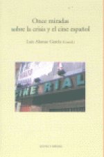 ONCE MIRADAS SOBRE CRISIS CINE ESPAÑOL