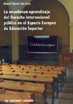 LA ENSEÑANZA : APRENDIZAJE DEL DERECHO INTERNACIONAL PUBLICO EN EL ESPACIO EUROPEO