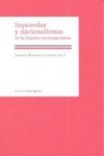 Izquierdas y nacionalismos en la España contemporánea