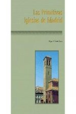 Las primitivas iglesias de Madrid