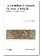 GENERALITAT DE CATALUNYA EN TEMPS DE FELIP II, LA