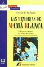 Las memorias de Mamá Blanca