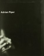 ADRIAN PIPER. DESDE 1965