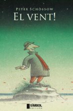 El vent!