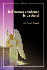 Reflexiones cotidianas de un Angel