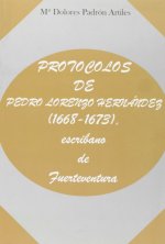 Protocolos de Pedro Lorenzo Hernández (1668-1673), escribano de Fuerteventura
