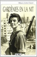 GARDèNIES EN LA NIT