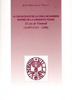 COLONITZACIO DE LA CONCA DE BARBERA DEPRES DE LA CONQUESTA FEUDAL, LA