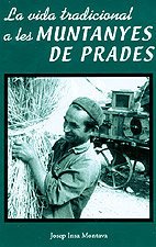 VIDA TRADICIONAL A LES MUNTAYES DE PRADES, LA