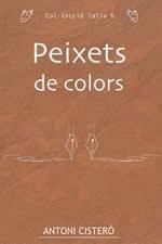PEIXETS DE COLORS
