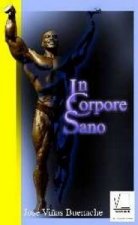 -- incorpore sano