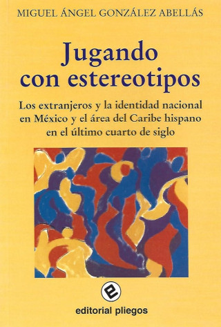 JUGANDO CON ESTERIOTIPOS