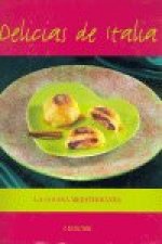 DELICIAS DE ITALIA COCINA MEDITERRANEA