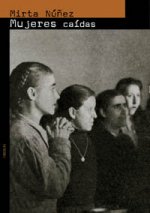 Mujeres ca­das