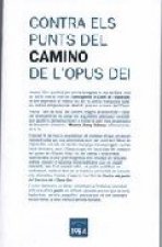 CONTRA ELS PUNTS DEL CAMINO L'OPUS DEI