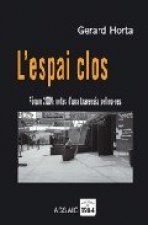 L'espai Clos. Fòrum 2004: notes d'una travessia pel no-res