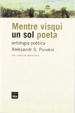 Mentre visqui un sol poeta