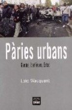 Pàries urbans. Guetos, banlieues, Estat