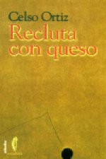 RECLUTA CON QUESO