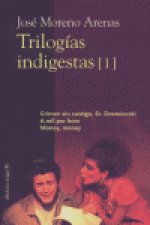TRILOGIAS INDIGESTAS I