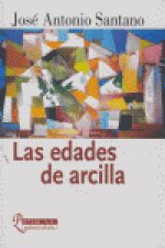 EDADES DE ARCILLA,LAS